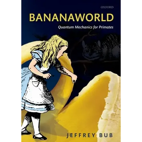 Bananaworld: Quantum Mechanics for Primates