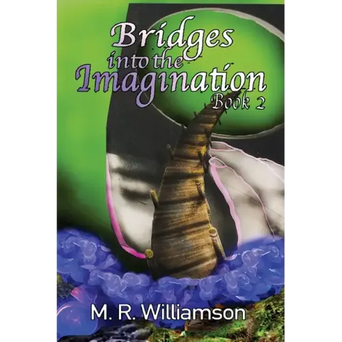 Bridges Into the Imagination Book 2