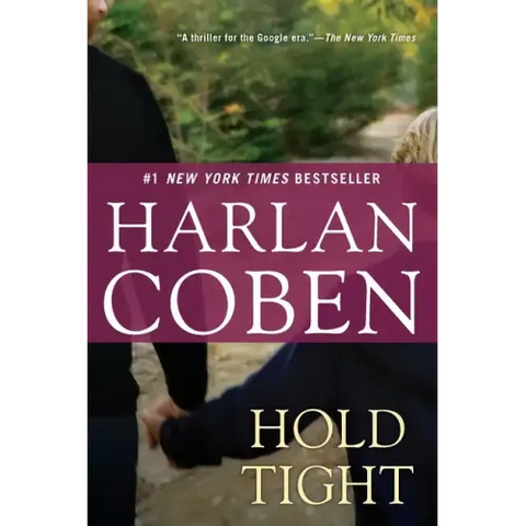 Hold Tight: A Suspense Thriller