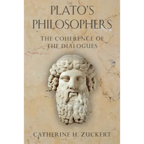 Plato's Philosophers: The Coherence of the Dialogues