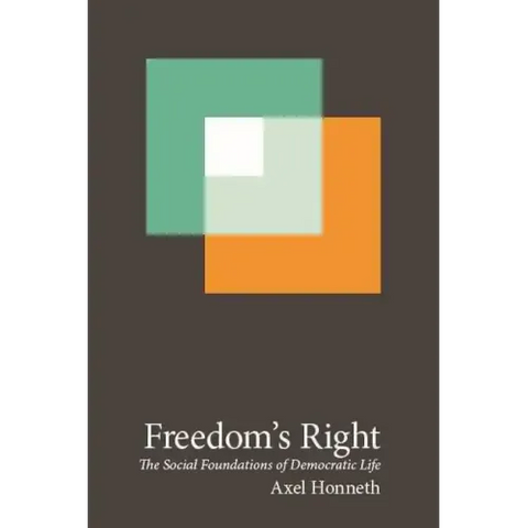 Freedom's Right: The Social Foundations of Democratic Life