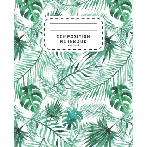 Composition Notebook: Watercolor Palm Leaves - Wide Ruled Notebook For School - Composition Notebook Preschool