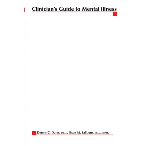 Clinician's Guide to Mental Illness