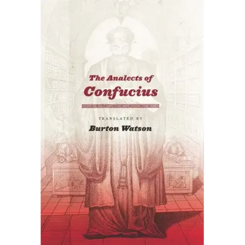 The Analects of Confucius