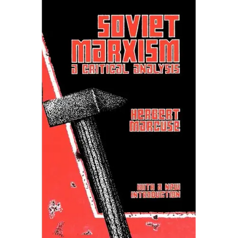 Soviet Marxism: A Critical Analysis