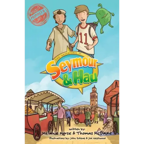 The Adventures of Seymour & Hau: Morocco