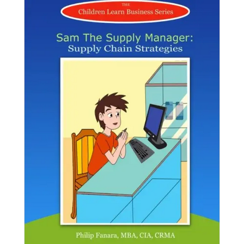 Sam the Supply Manager: Supply Chain Strategies