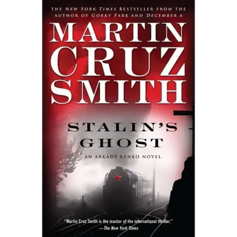 Stalin's Ghost: An Arkady Renko Novel
