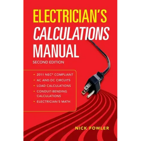 Electrician's Calculations Manual, Second Edition
