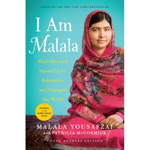 I Am Malala: The Girl Who Stood Up for Education and Changed the World