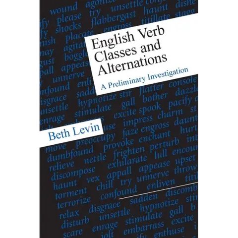 English Verb Classes and Alternations: A Preliminary Investigation