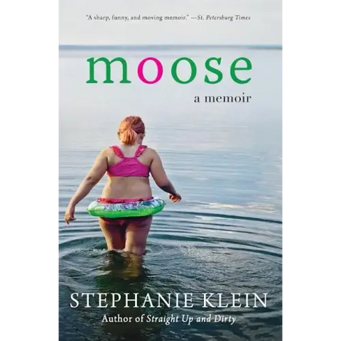 Moose: A Memoir