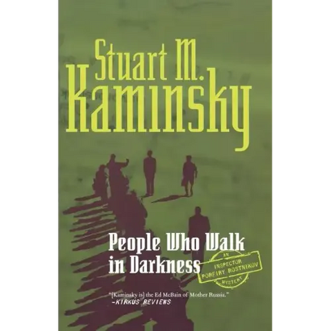 People Who Walk in Darkness: An Inspector Porfiry Rostnikov Mystery