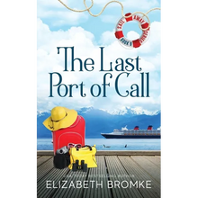 The Last Port of Call: (Sail Away Series Book 9) - Paperback