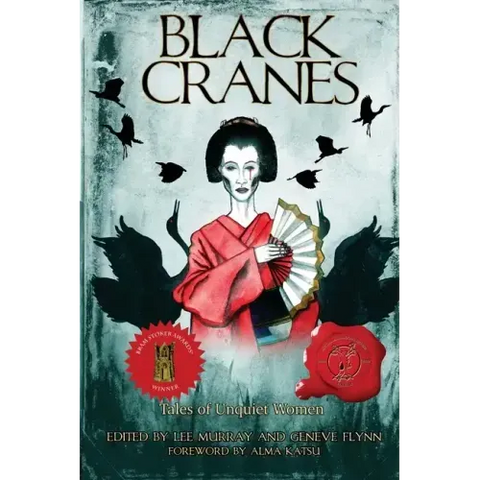 Black Cranes: Tales of Unquiet Women
