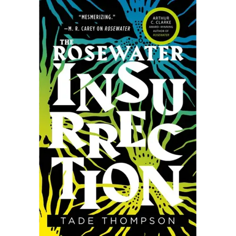 The Rosewater Insurrection