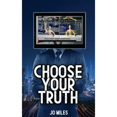 Choose Your Truth