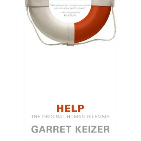 Help: The Original Human Dilemma
