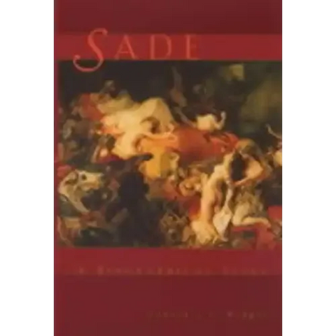 Sade: A Biographical Essay