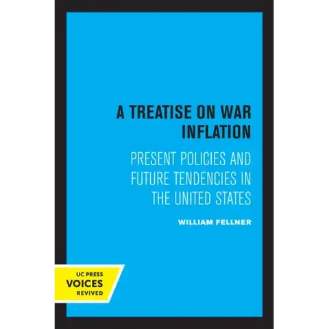 A Treatise on War Inflation: Present Policies and Future Tendencies in the United States