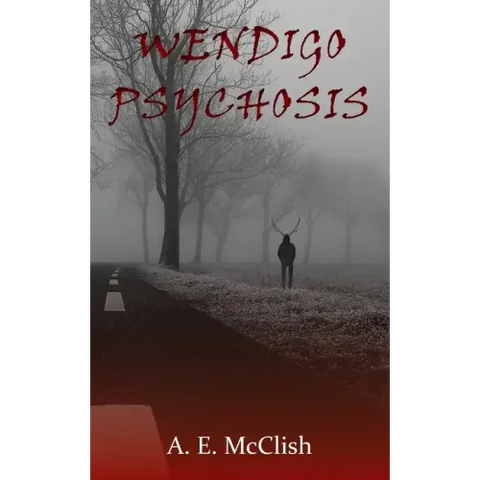 Wendigo Psychosis