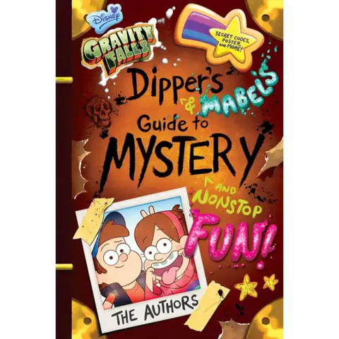 Gravity Falls: Dipper's and Mabel's Guide to Mystery and Nonstop Fun!