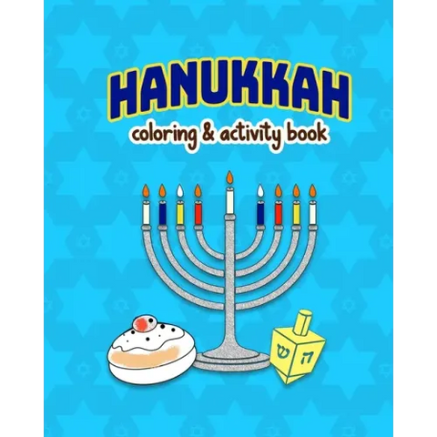 Hanukkah!: Coloring and Activity Book for kids, large 8x10 inches format, one sided pages, soft cover