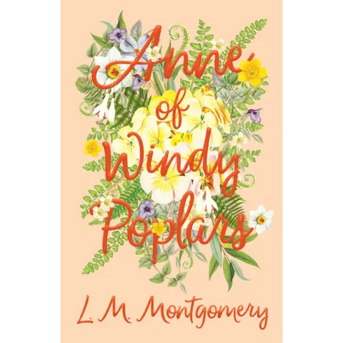 Anne of Windy Poplars
