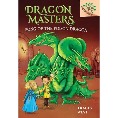 Song of the Poison Dragon: A Branches Book (Dragon Masters #5): Volume 5