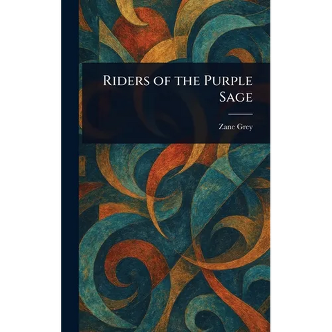 Riders of the Purple Sage