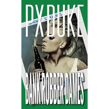 Bank Robber Dames - Paperback