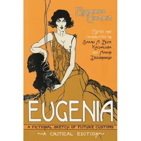 Eugenia: A Fictional Sketch of Future Customs
