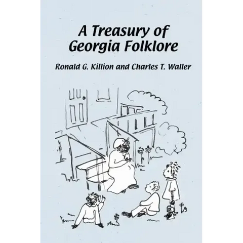 A Treasury of Georgia Folklore