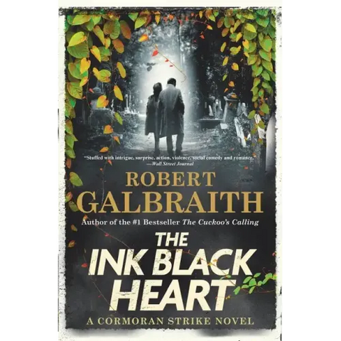 The Ink Black Heart: A Cormoran Strike Novel