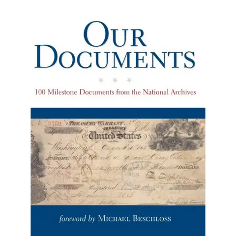 Our Documents: 100 Milestone Documents from the National Archives