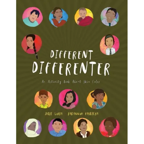 Different Differenter: An Activity Book About Skin Color