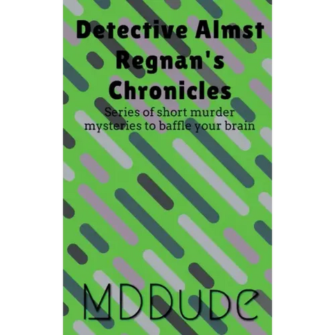 Detective Almst Regnan's Chronicles