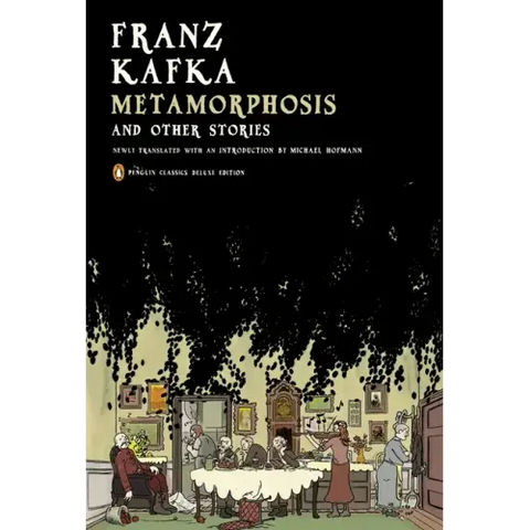 Metamorphosis and Other Stories: (Penguin Classics Deluxe Edition)