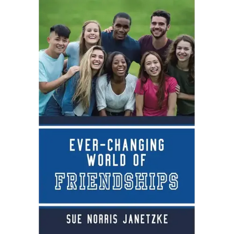 Ever-Changing World of Friendships