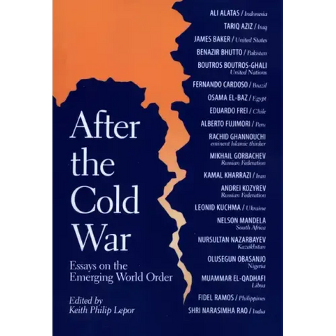 After the Cold War: Essays on the Emerging World Order