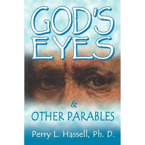 God's Eyes and Other Parables