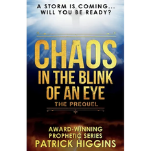 Chaos In The Blink Of An Eye: The Prequel - Paperback