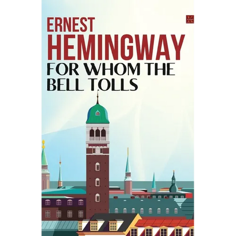 For Whom the Bell Tolls