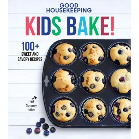 Good Housekeeping Kids Bake!: 100+ Sweet and Savory Recipes - A Kids Baking Cookbook