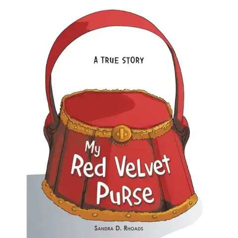 My Red Velvet Purse: A True Story