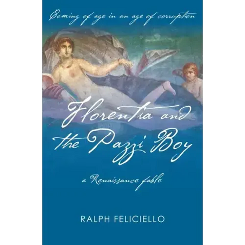 Florentia and the Pazzi Boy: A Renaissance fable