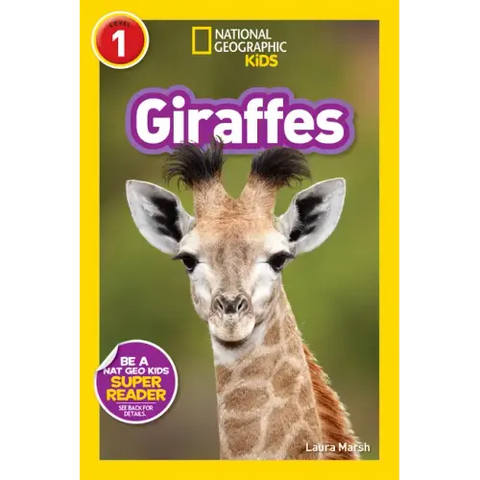 Giraffes (National Geographic Kids Readers, Level 1)