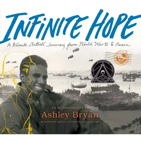 Infinite Hope: A Black Artist's Journey from World War II to Peace