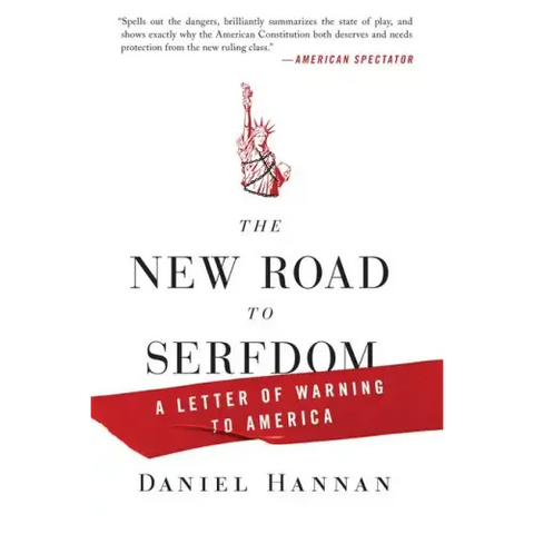 The New Road to Serfdom