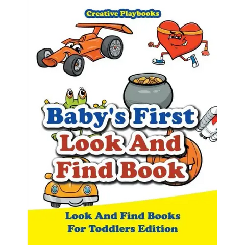 Baby's First Look And Find Book - Look And Find Books For Toddlers Edition